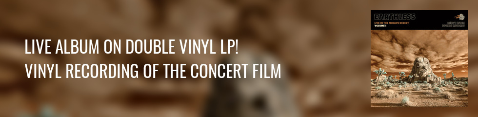 Earthless - Live In the Mojave Desert Vol. 1 (180g 2LP) Banner