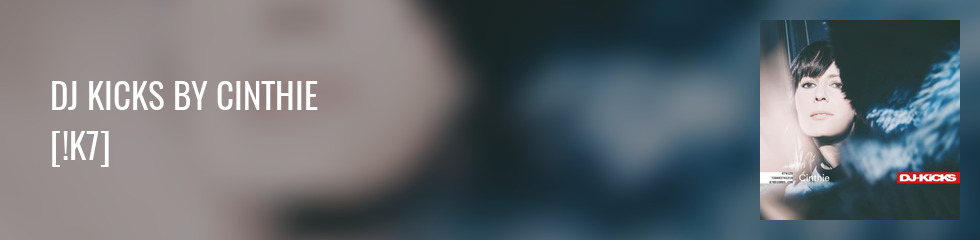 Cinthie - DJ kicks Banner