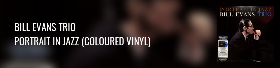 Bill Evans Trio - Portrait In Jazz (Coloured Vinyl) Banner