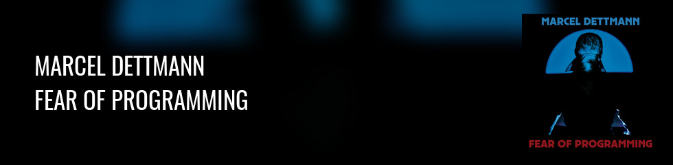 MARCEL DETTMANN - FEAR OF PROGRAMMING Banner